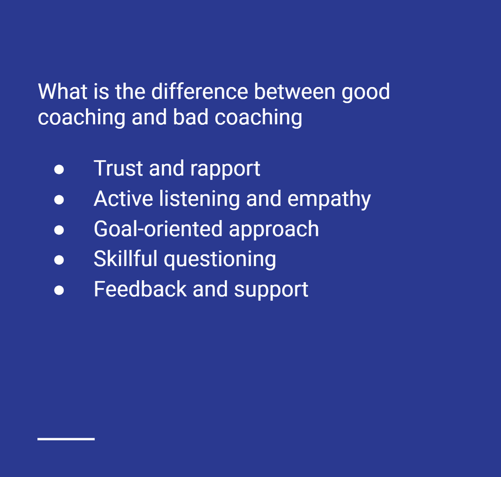 what is the difference between good coaching and bad coaching what is the difference between good coaching and bad coaching